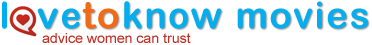 LoveToKnow Movies