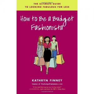 How to Be a Budget Fashionista