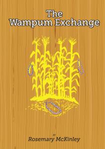 The Wampum Exchange by Rosemary McKinley