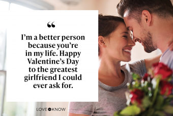 41 Cute & Romantic Valentine's Day Quotes for Your Girlfriend