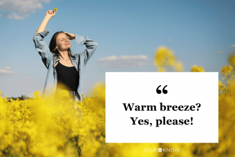 Warm Spring Weather Caption