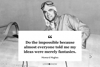 Howard Hughes quote - Getty Editorial Use
