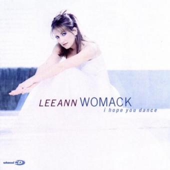 I Hope You Dance by Lee Ann Womack