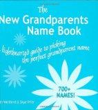 The New Grandparents Name Book