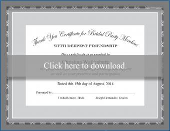 Click to print the bridal party certificate.