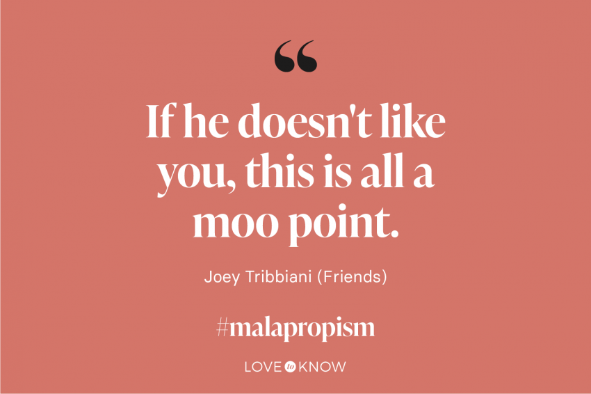 17 Hilarious Examples of Malapropisms & What You Should Say Instead