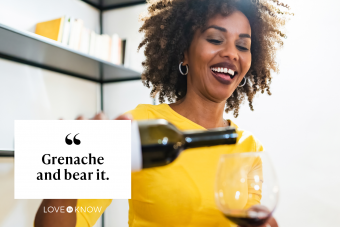 Short Red Wine Sayings: Grenache and bear it.