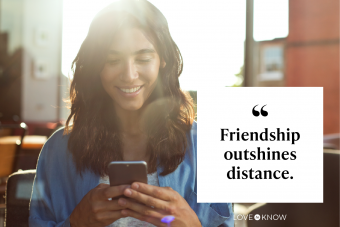 123 Great Long-Distance Friendship Quotes And Sayings