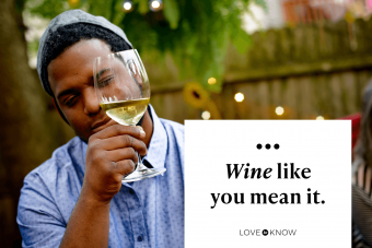 Wine like you mean it.